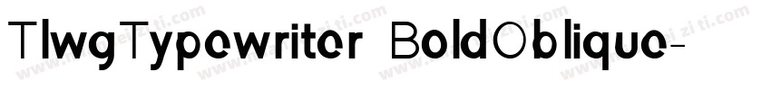 TlwgTypewriter BoldOblique字体转换